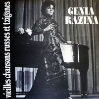 Евгения Разина (Genia Razina) «Vieilles Chansons Russes et Tziganes» 1977