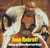 Иван Ребров Seine grossten Opernerfolge 1988 (CD)