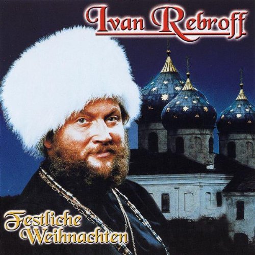 Иван Ребров Ivan Rebroff Und Die Regensburger Domspatzen - Festliche Weihnacht 1996