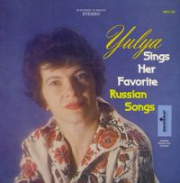 Юлия Запольская (Yulya Whitney) «Yulya Sings Her Favorite Russian Songs»  (LP)