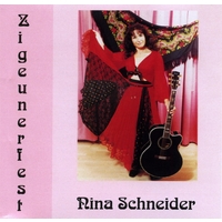 Нина Шнайдер Zigeunerfest 2005 (CD)