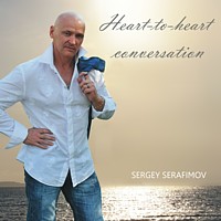Сергей Серафимов «Разговор по душам» 2010 (CD)