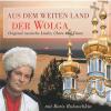 Aus dem weiten Land der Wolga 2002 (CD)