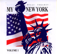 Вилли Токарев «My New York, диск 1» 2009 (CD)