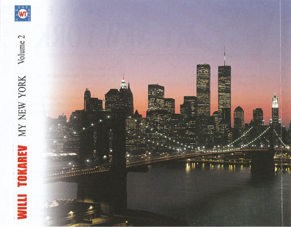 Вилли Токарев Мой Нью-Йорк, диск 2 2009 (CD) Willi Tokarev – My New York. Volume 2