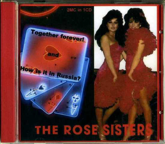 Сестры Роуз С тобою навсегда  / Как там в России? 1992  (CD). Переиздание