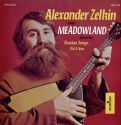   (Sasha Zelkin) Sings Meadowland & other Russian songs, old & new 1969-1971 (LP)